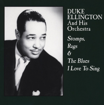 Duke Ellington - Stomps, Rags & The Blues I Love To Sing VINYL LP DAD133